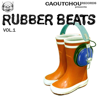 Various Artists - 『Rubberbeats Vol. 1』